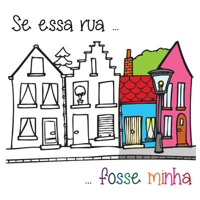 Se essa rua fosse minha