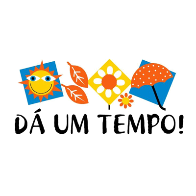Dá um tempo